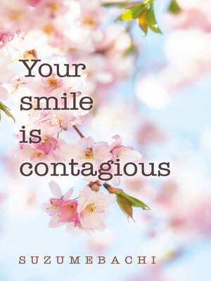 cover image of Your smile is contagious